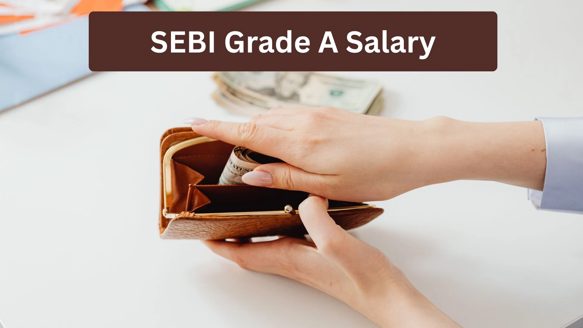 SEBI Grade A Salary 2025: Pay Scale, In-Hand Salary, Allowances & Career Growth